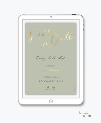 Save the date mariage numérique-Save the date mariage digital-Save the date numérique-pdf-Save the date mariage electronique -Save the date à envoyer par mail-réseaux sociaux-whatsapp-facebook-doré-dorure-chic-oriental-maroc-vert sauge-or-elegant-raffiné