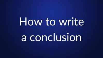 White text reading “How to write a conclusion” is centered on a plain dark blue background.