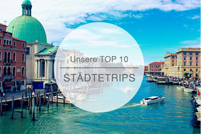 Städtereisen, Städtetrips 2019, Die Traumreiser