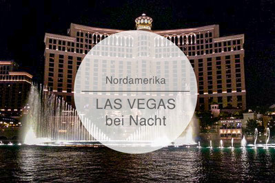Las Vegas, USA, Highlights, Die Traumreiser