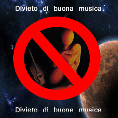 cartello divieto di suonare buona musica