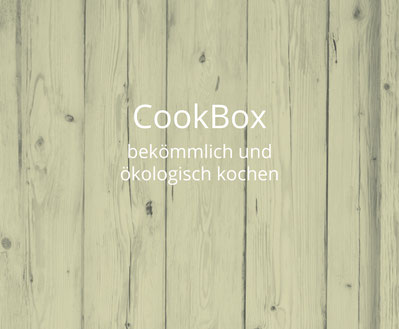 Cookbox – bekömmlich und ökologisch kochen