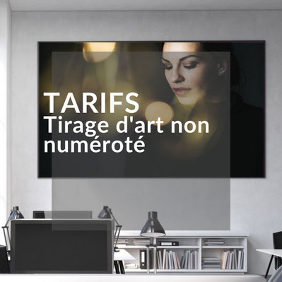 tarifs pour acheter un tirage non numéroté