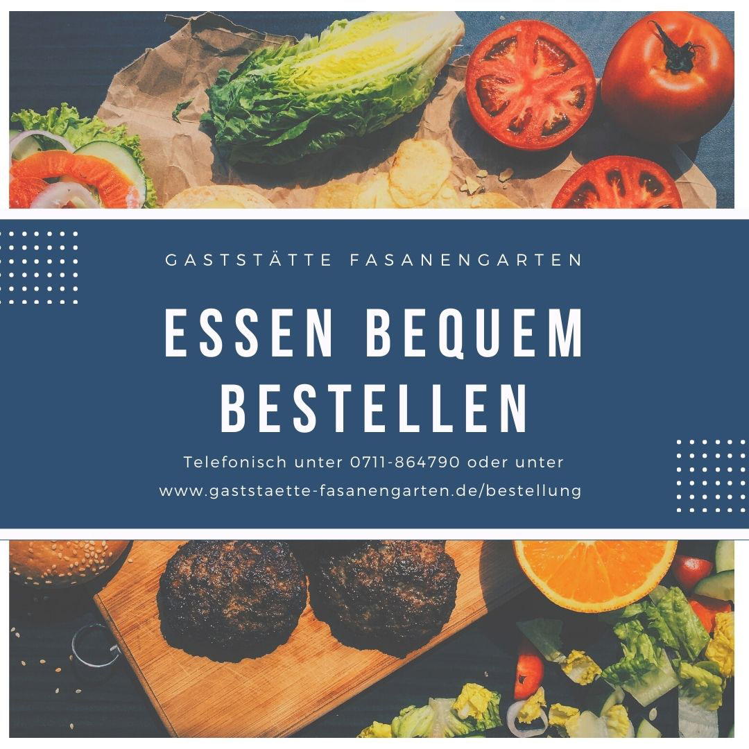 Essen bestellen - Gaststätte Fasanengarten