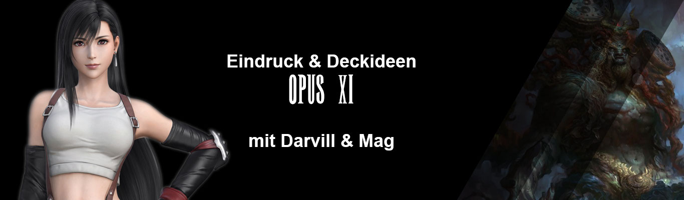 Opus XI: Eindruck und Deckideen - FFTCG.org