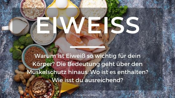 Warum ist Eiweiß so wichtig für dich? - Functional Basics #GesundheitIstFürAlleDa