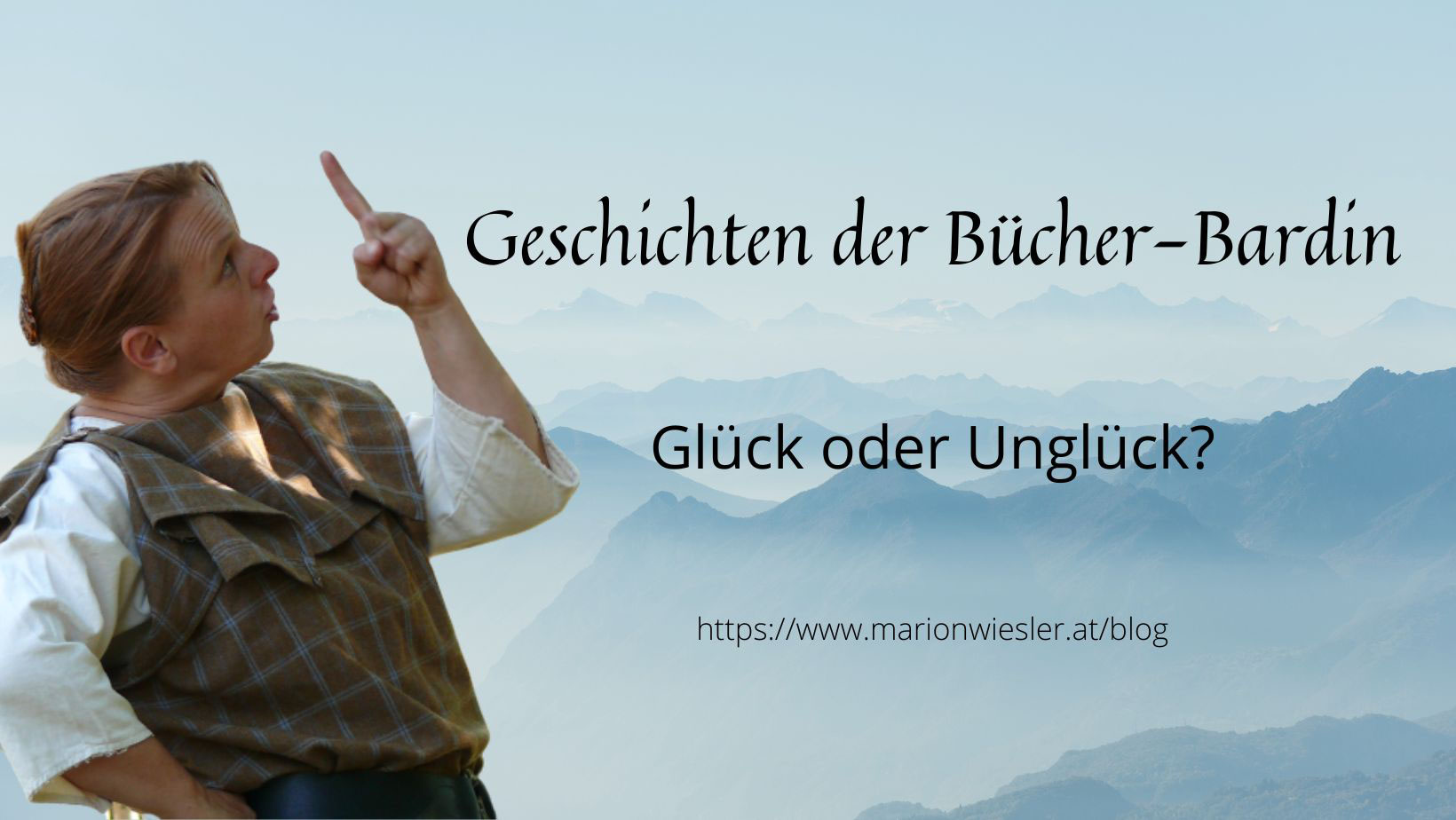 Geschichte des Monats Glück oder Unglück? Autorin Marion Wiesler