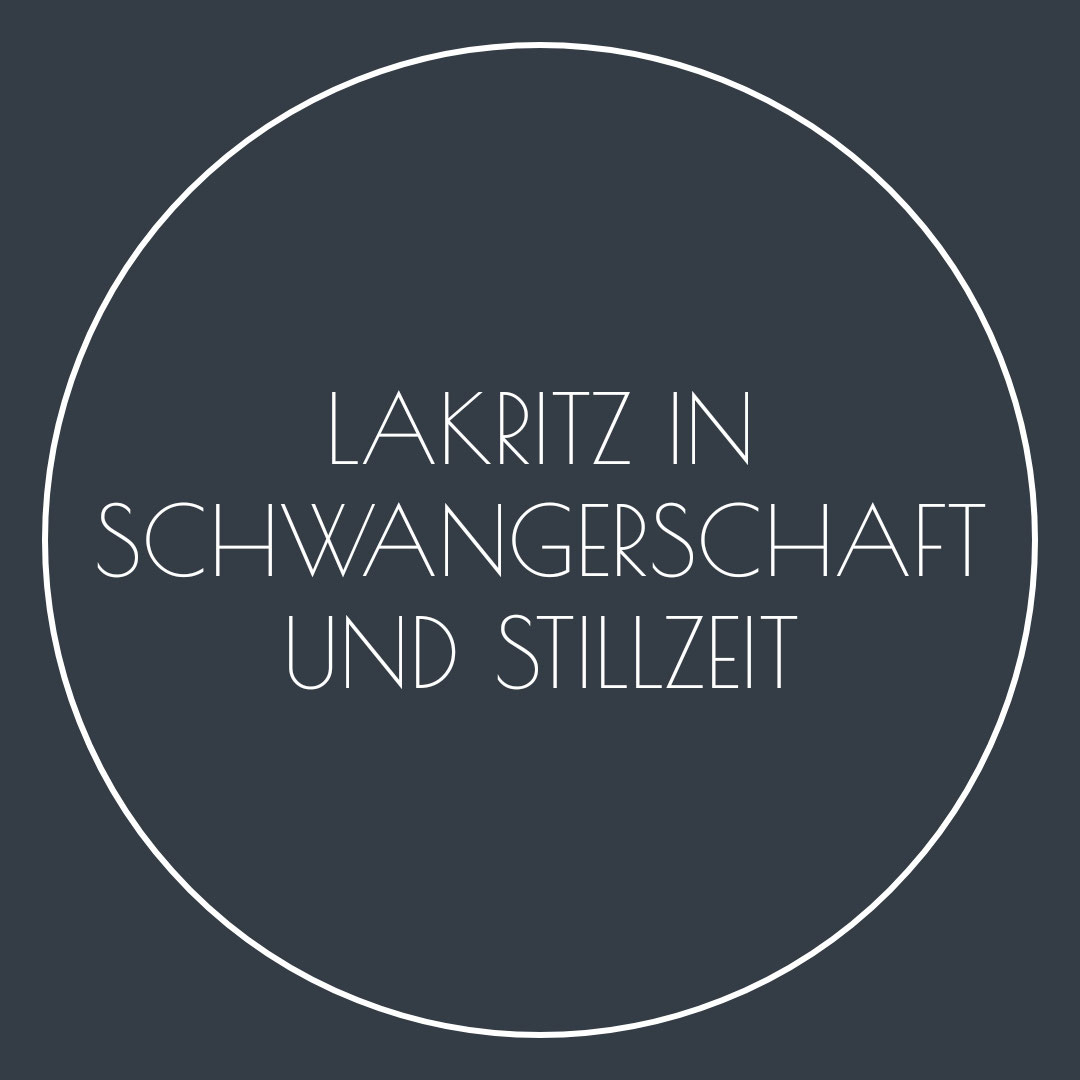 Lakritz In Schwangerschaft Und Stillzeit Ergotherapie Und Stillberatung In Regenstauf Regensburg Und Straubing