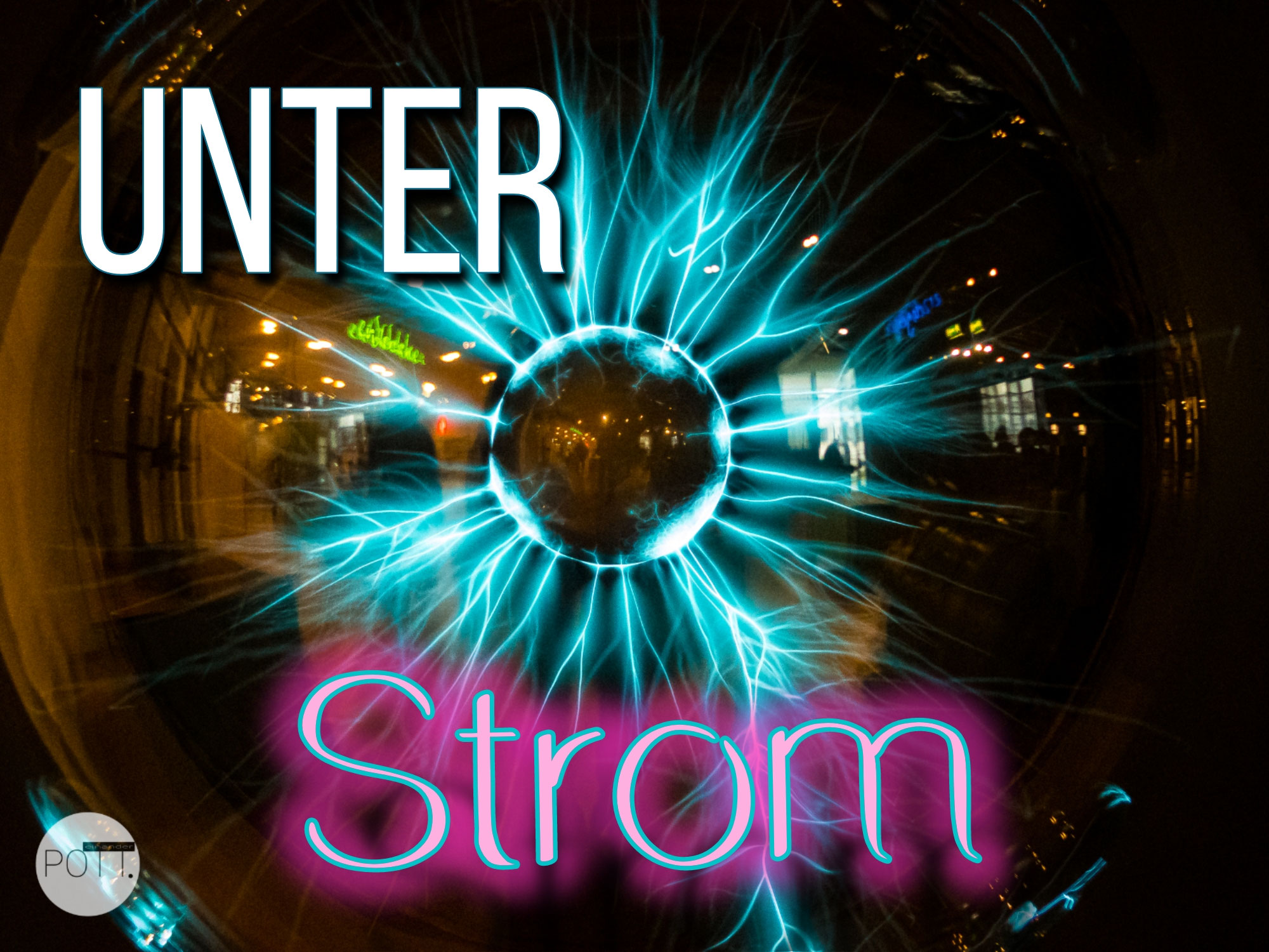 pott-strom-pott-einander