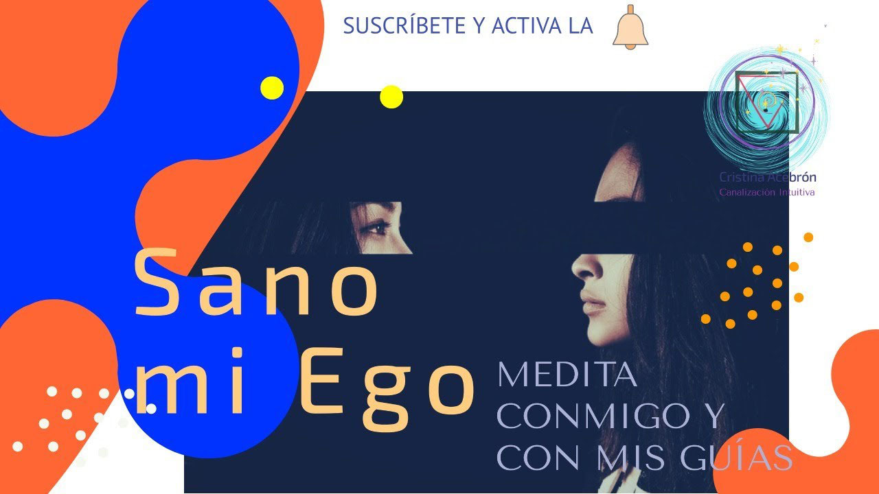 Sanando a mi Ego