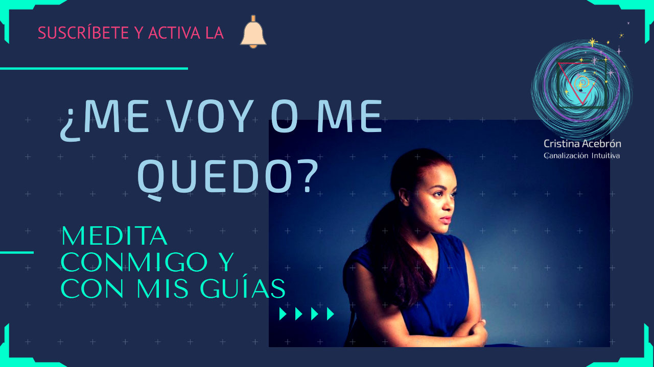 Decido si me voy o me quedo