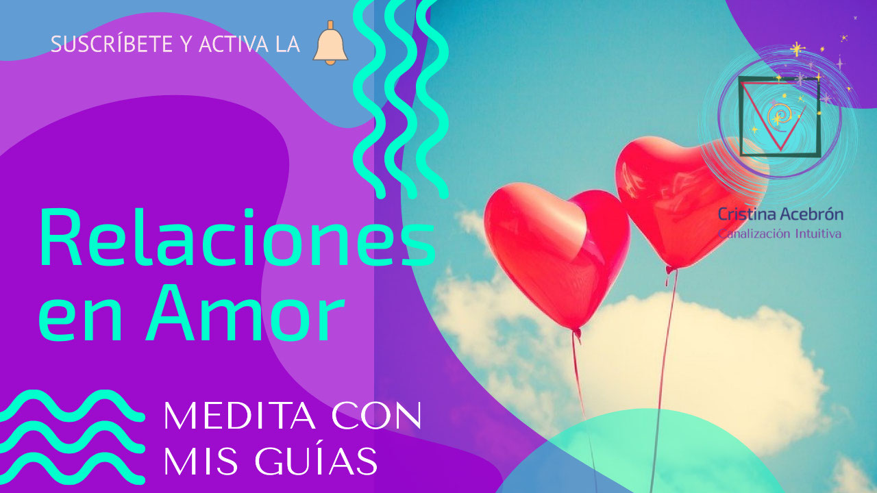 El Amor y las relaciones
