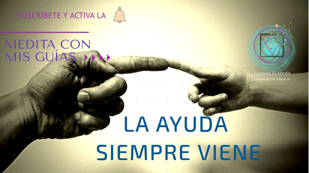 La Ayuda siempre viene