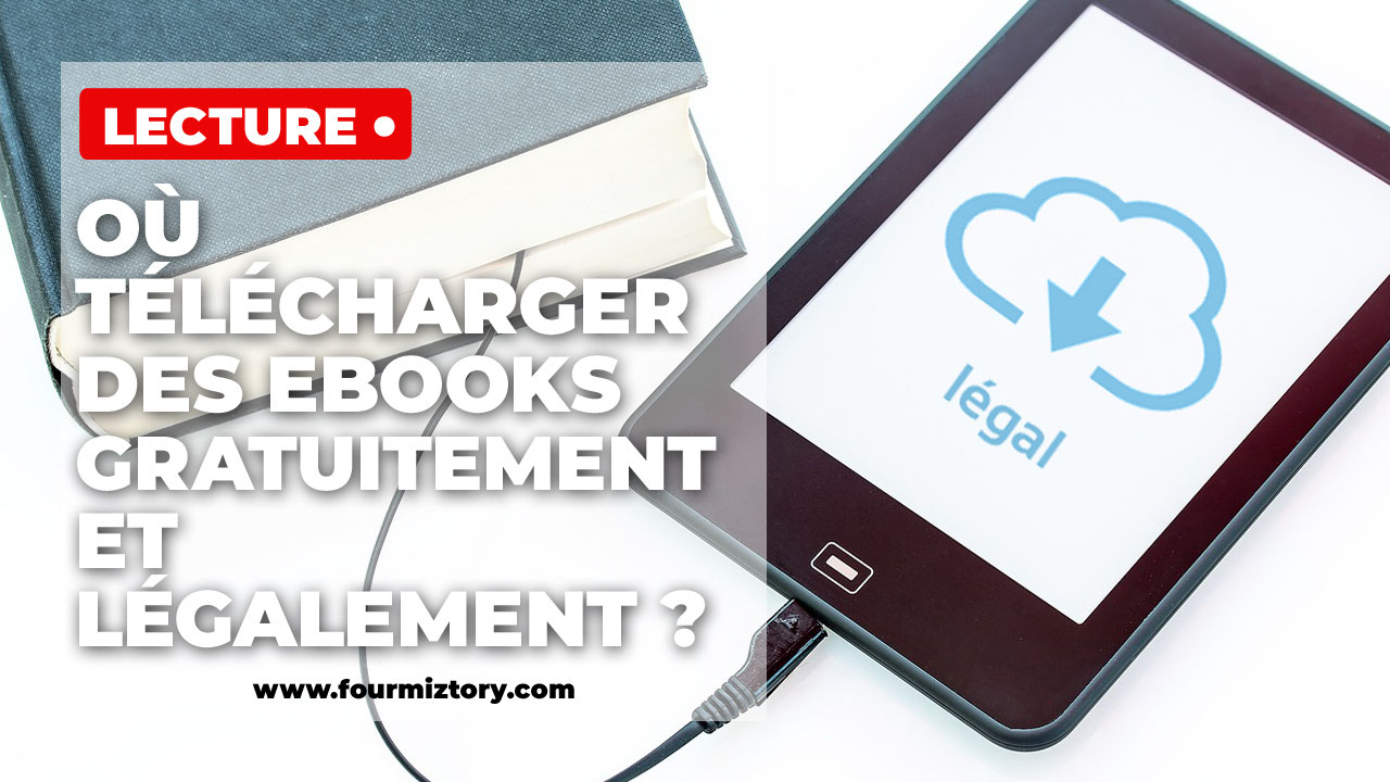 eBooks gratuits : les meilleurs sites pour télécharger des livres numériques