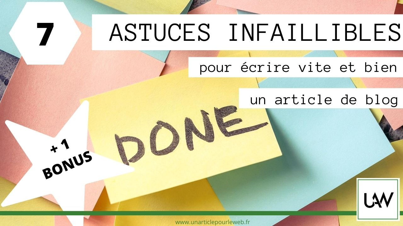 Au Format Bien Plus Important En 7 Lettres 7 astuces infaillibles pour écrire vite et bien un article de blog + Bonus  - Un Article pour le Web