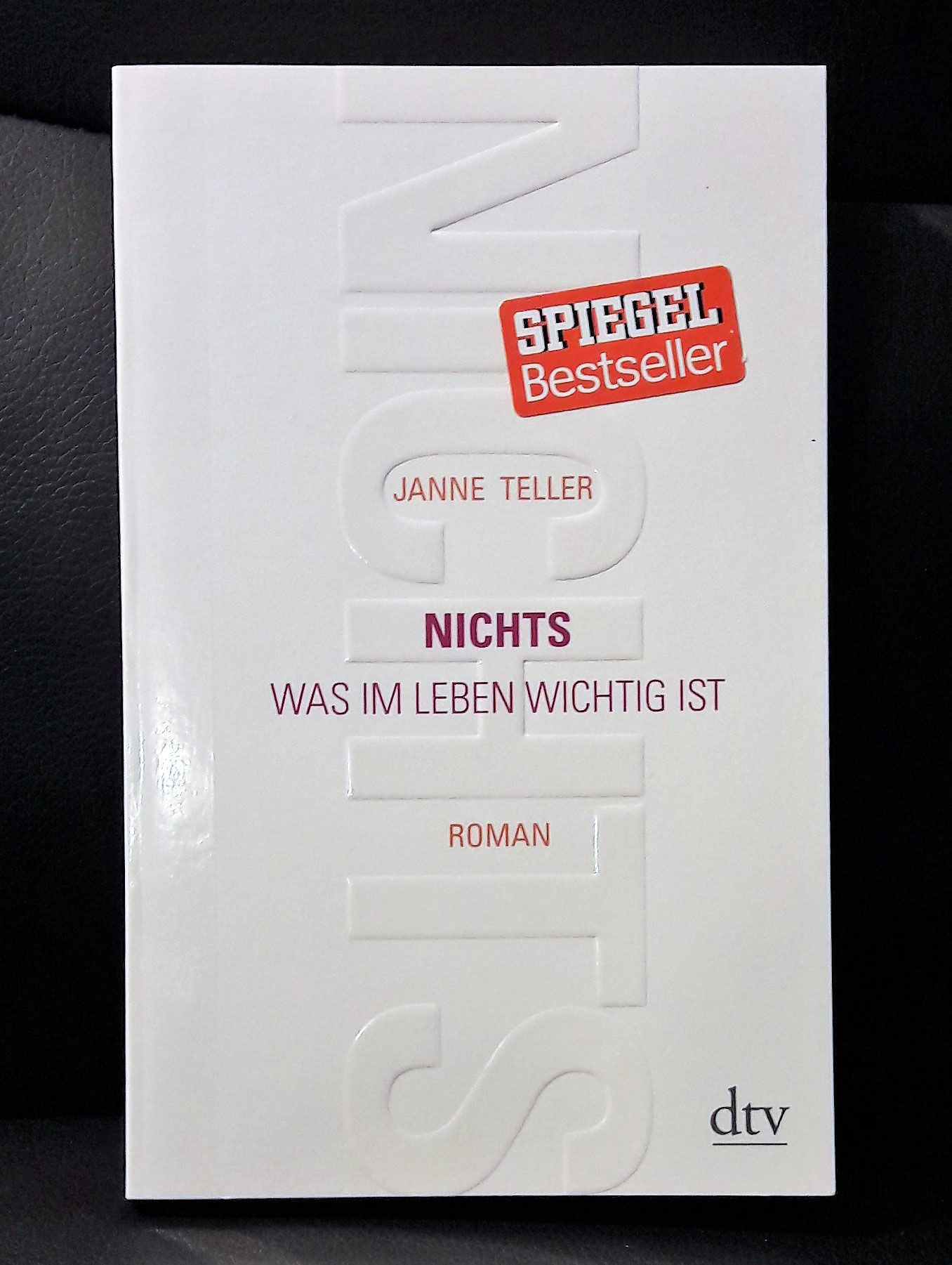 Nichts Was Im Leben Wichtig Ist Zusammenfassung Rezension - "Nichts: Was im Leben wichtig ist" von Janne Teller