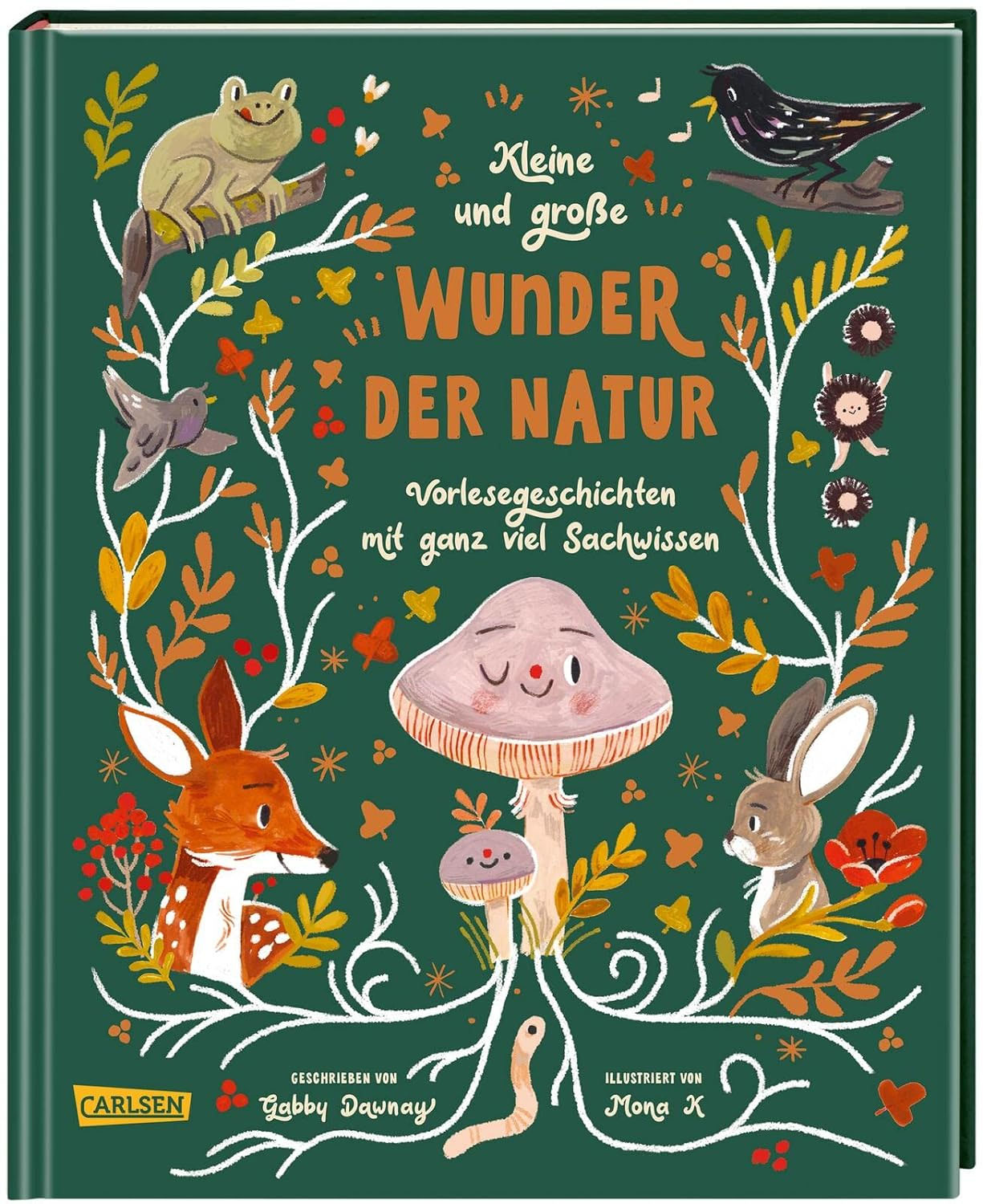 „Kleine und große Wunder der Natur“ von Gabby Dawnay mit Illustrationen