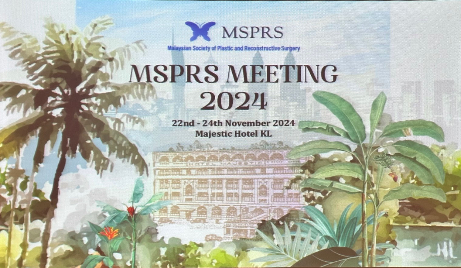 MSPRS MEETING 2024 Malaysian Society of Plastic and Reconstructive