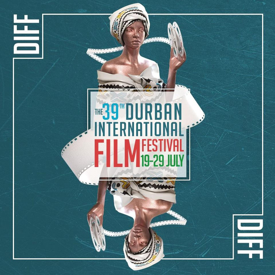 DURBAN Durban International Film Festival The Official competition