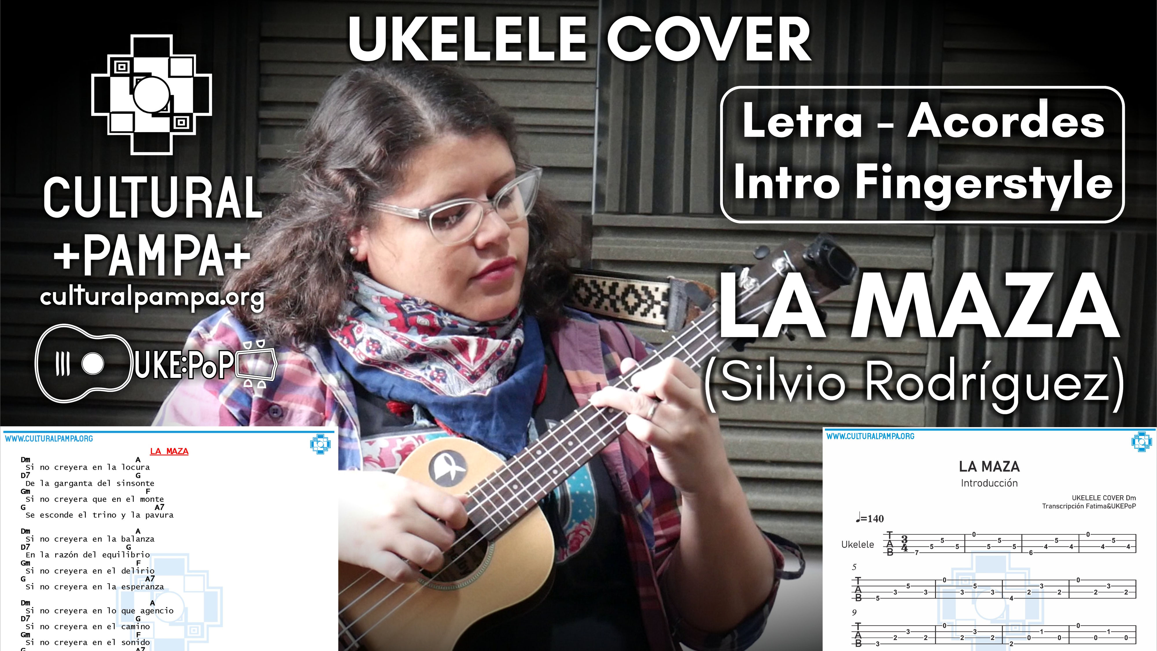 La Maza (Silvio Rodríguez) COVER Aprendé Ukelele y Guitarra. Clases