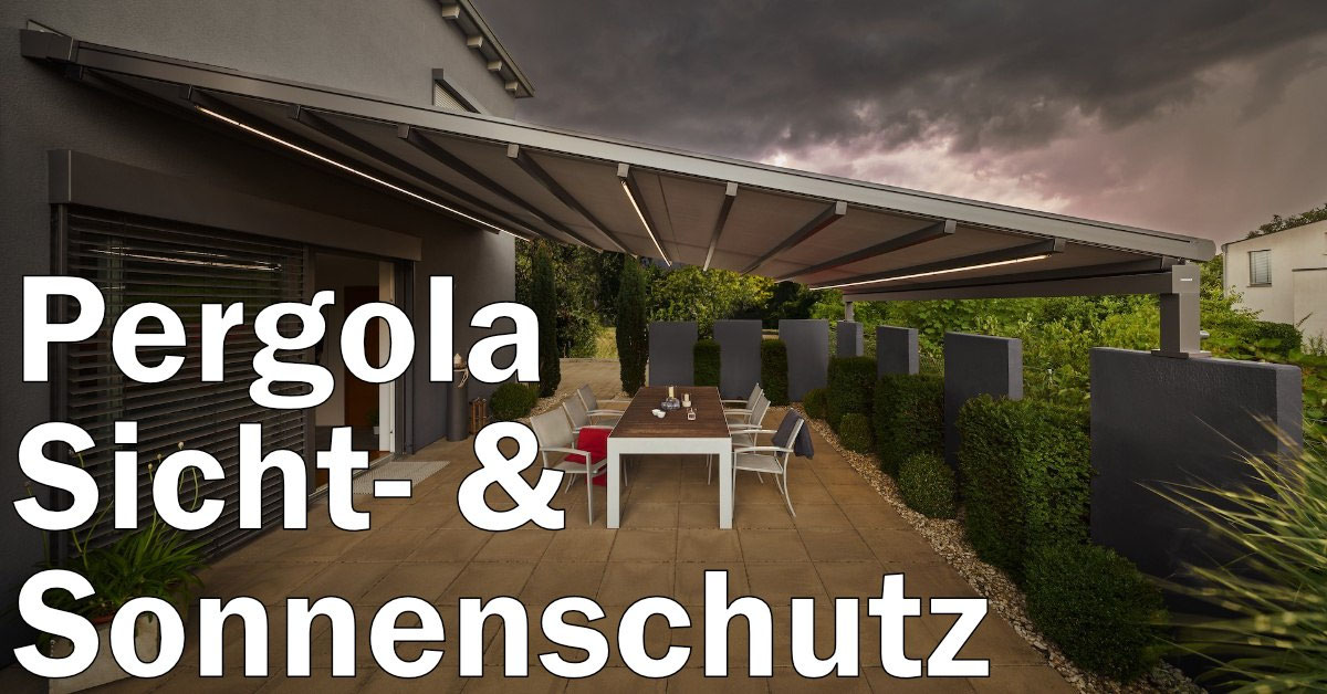Der optimale Sicht- und Sonnenschutz mit Pergolen - Alles für das