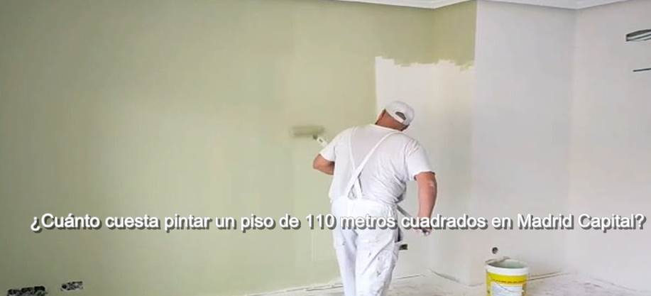 ¿Cuánto cuesta pintar un piso de 110 metros cuadrados en Madrid Capital