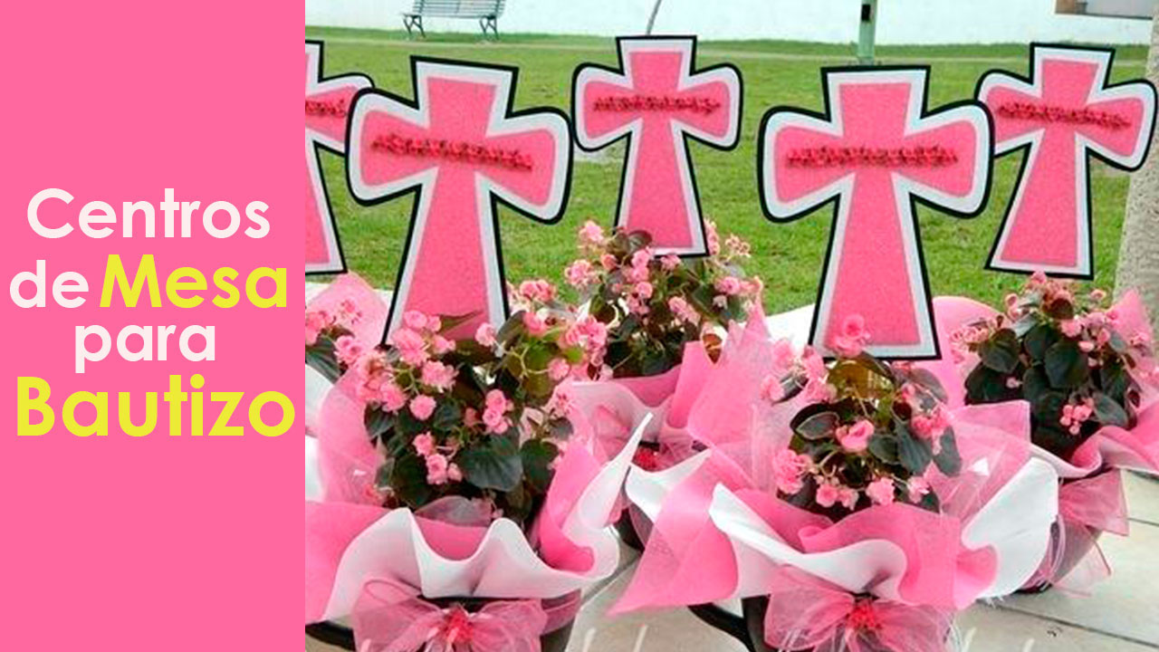 Centros De Mesa Para Bautizo Decoracion Para Fiestas