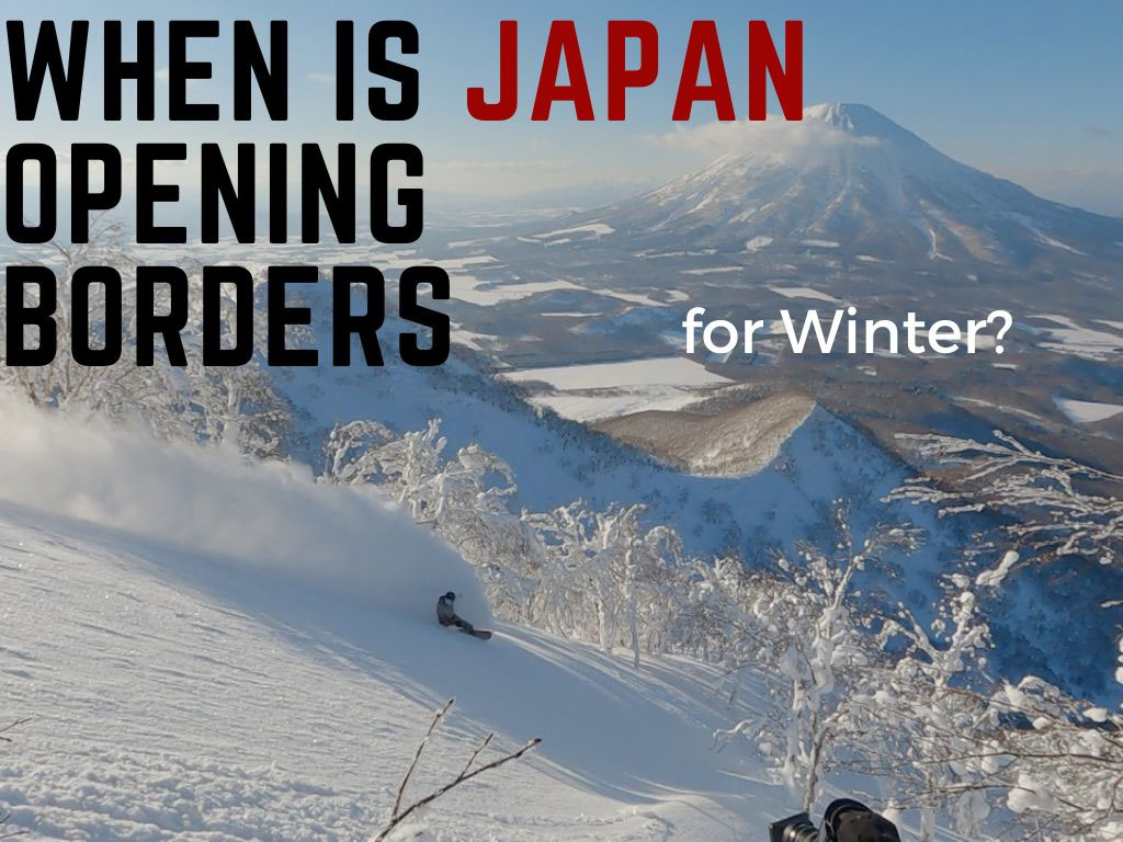 When Will Japan Open Borders for Skiing Backountry Ski Guides Japan