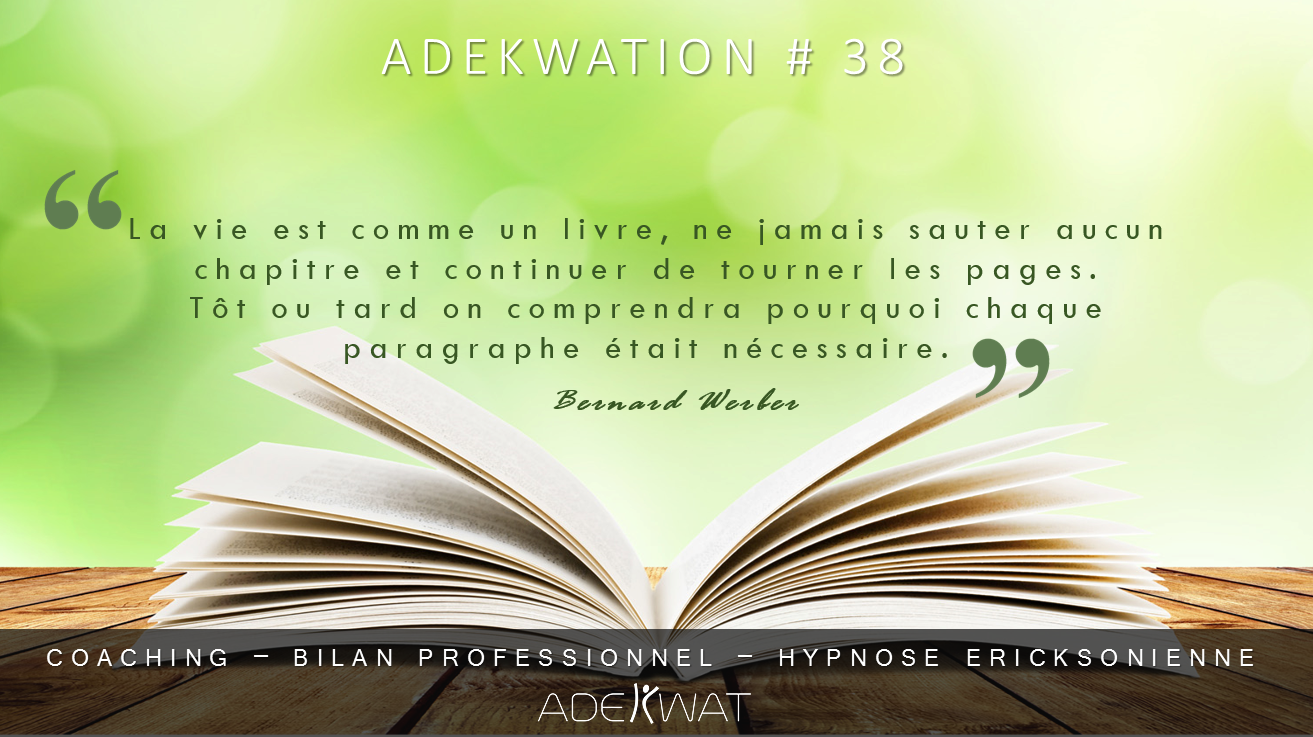 La Vie Est Comme Un Livre Ne Saute Aucun Chapitre