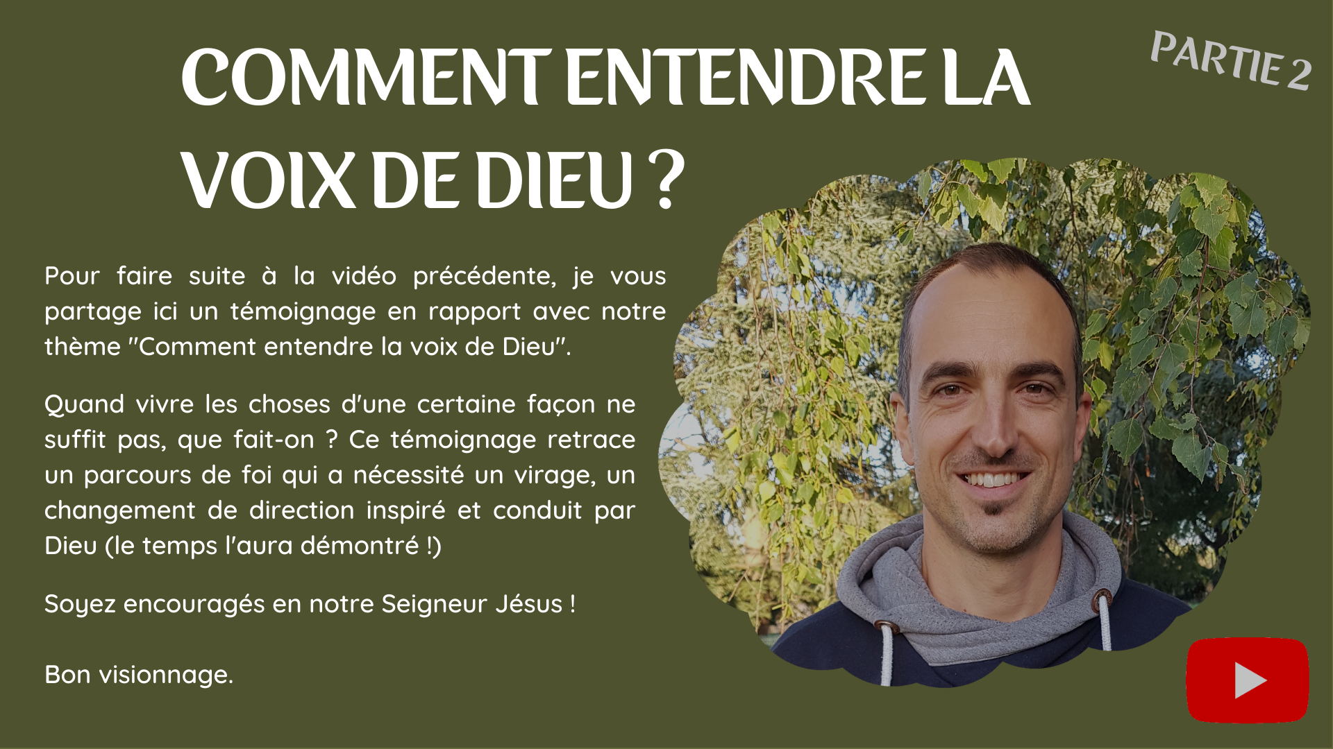 Comment entendre la voix de Dieu ? (partie 2) Il était une foi