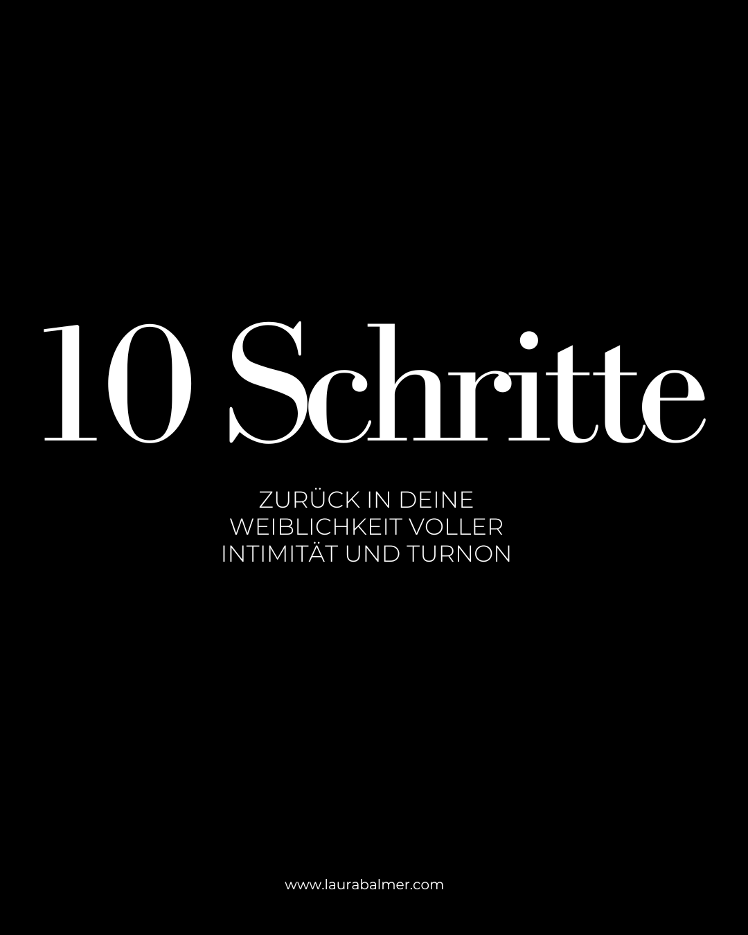 10 SCHRITTE ZURÜCK IN DEINE WEIBLICHKEIT VOLLER INTIMITÄT UND TURNON ...