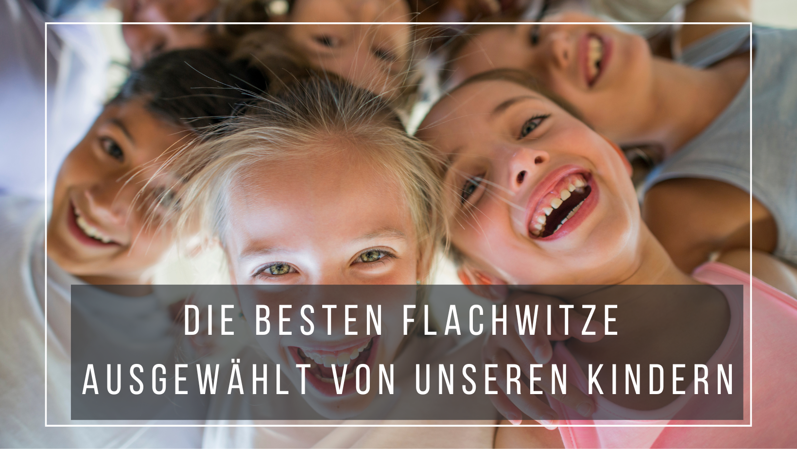 Die besten Flachwitze für Kinder - Chiemgauseiten