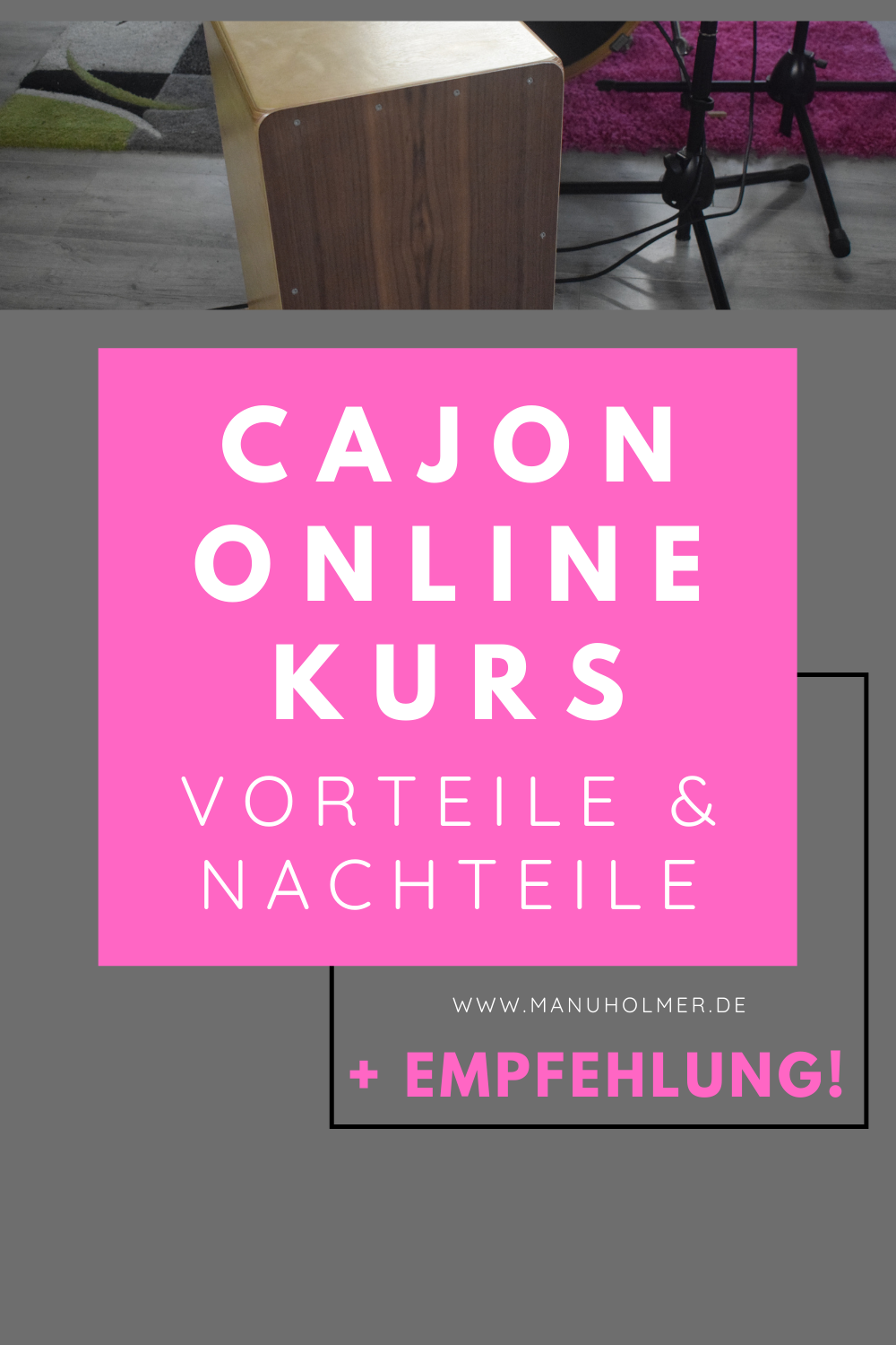 Cajon Online Kurs Vorteile, Nachteile & Empfehlung Manu Holmer