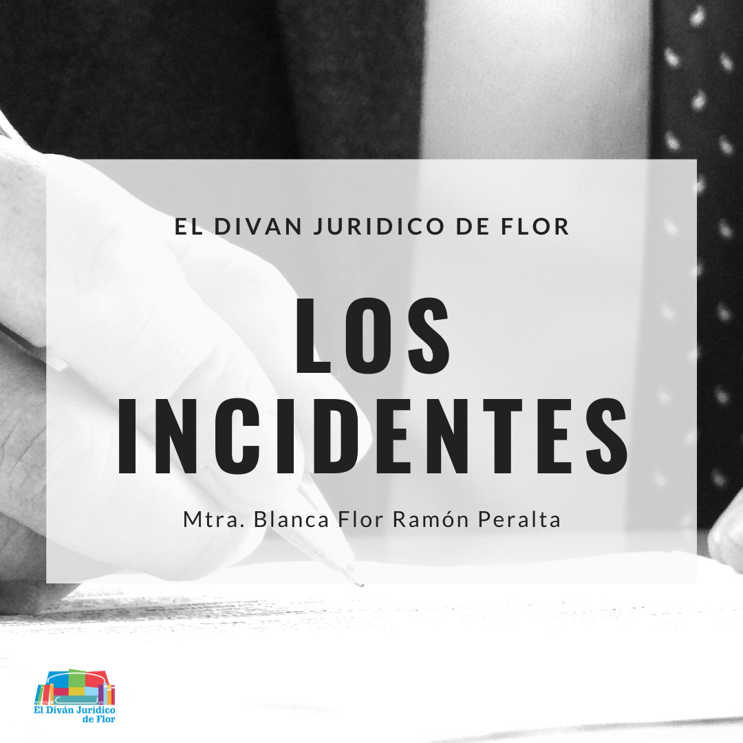 Los incidentes en el sistema penal acusatorio - El diván jurídico de