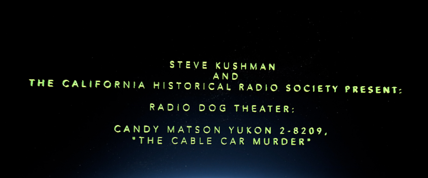 Candy Matson, Yukon 2 8209 The Cable Car Murder site of hammondcast!