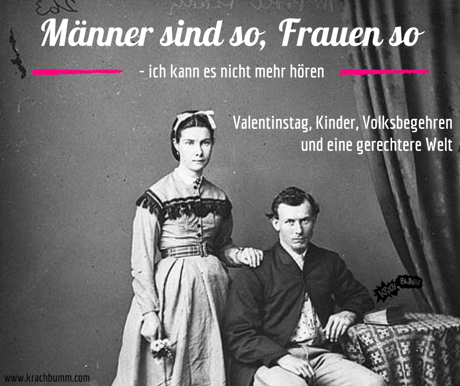 Männer sind so, Frauen sind so Ich kann es nicht mehr