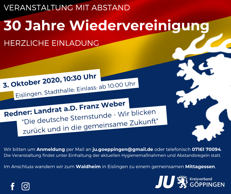 Tag der Deutschen Einheit 2020 30 Jahre Wiedervereinigung! Junge Union Kreisverband Tag der Deutschen Einheit 2020 30 Jahre Wiedervereinigung! Junge Union Kreisverband