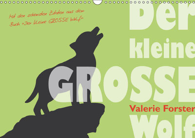 Valerie Forster, Kalender, Calvendo, Cover, Der kleine GROSSE Wolf