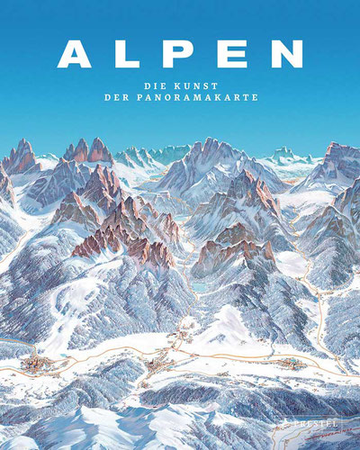 Alpen. Die Kunst der Panoramakarte