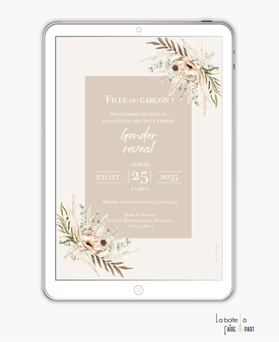 Invitation gender reveal numérique-invitation gender reveal digital-révélation du sex du bébé -à imprimer -invitation baby shower à envoyer par sms-mms-par mail-réseaux sociaux-whatsapp-facebook-Fleurs-champetre-bohème-beige et ecru-pampa