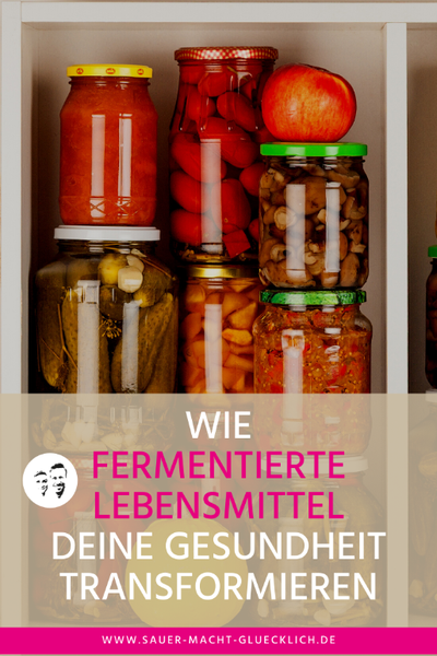 Fermentierte Lebensmittel verändern deine Gesundheit - Sauerkraut