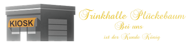 trinkhalle-plueckebaums Webseite!