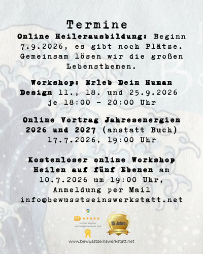 Termine Bewusstseins.Werkstatt