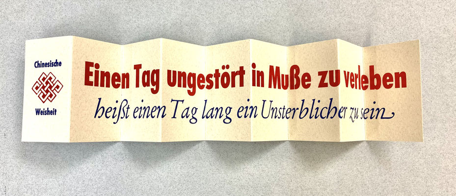  Chinesische Weisheit – Einen Tag ungestört in Muße zu verbringen