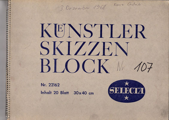 Skizzenblock  107  Datum  3.12.1968   16 Blätter
