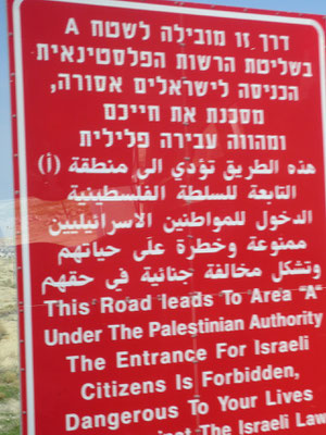 Sign at the entrance to Jericho - an 'A' class zone