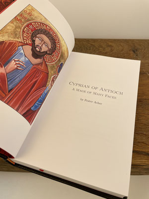 Cyprian of Antioch - A Mage of Many Faces by Frater Acher 