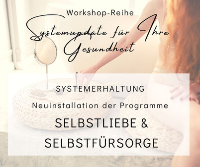 Workshop Selbstliebe & Selbstfürsorge