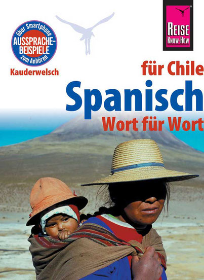 Kauderwelsch-Sprachführer Spanisch für Chile