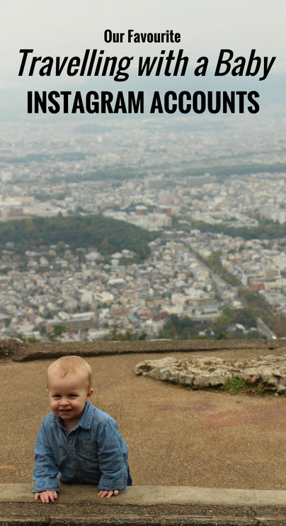 Our Favourite Instagram Accounts Travelling With a Baby | Family Travel | Travel with baby, infant, toddler | Baby Travelers | Baby Travel Gear | Baby Travel Tips | Flying With a Baby